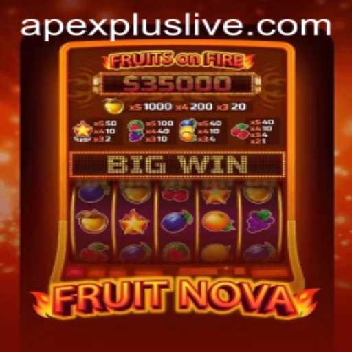 Exploring the Excitement of FruitNova with Apexplus